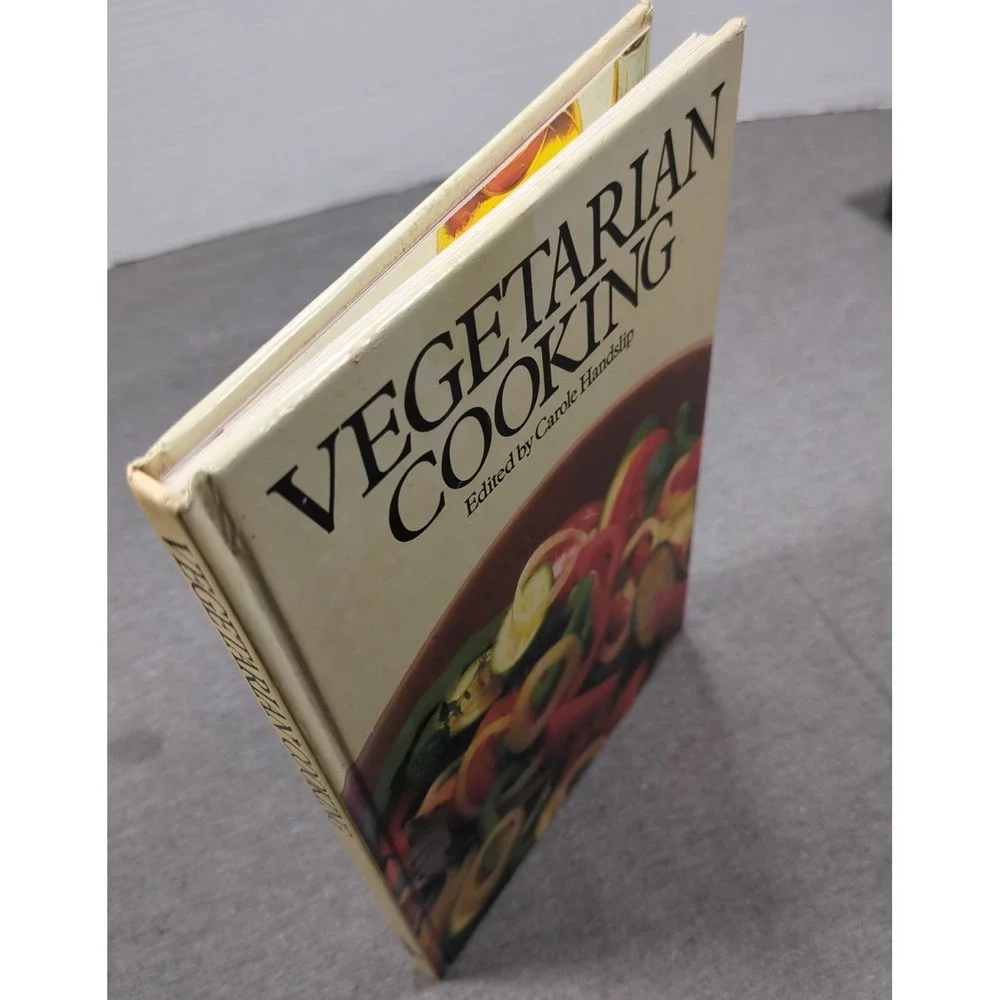 1980 Vegetarian Cooking Carole Handslip VTG‎ Hardcover 1st Edition Cookbook